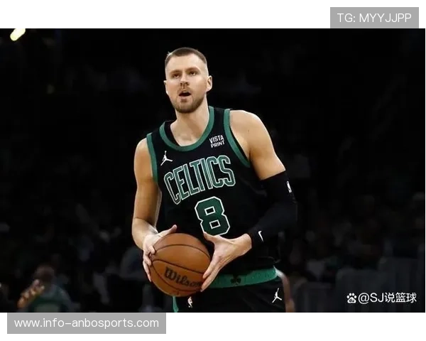 从低位支点到错位惩罚解析波尔津吉斯如何重塑凯尔特人季后赛进攻体系 从低位支点到错位惩罚解析波尔津吉斯如何重塑凯尔特人季后赛进攻体系